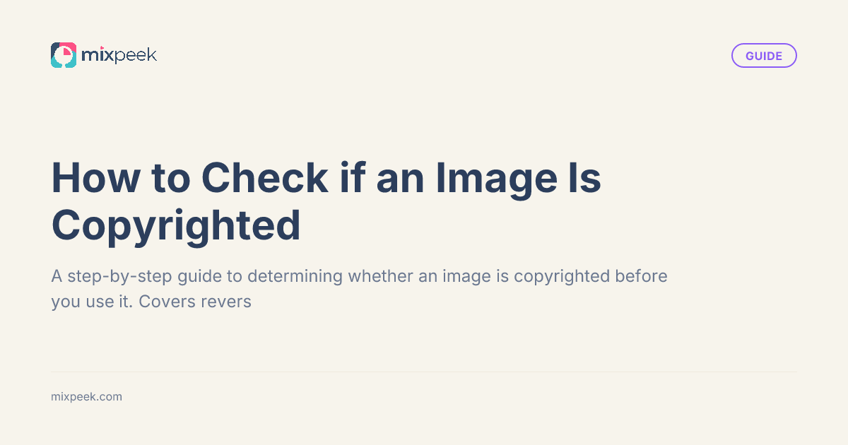 How to Check if an Image Is Copyrighted - Guides | Mixpeek