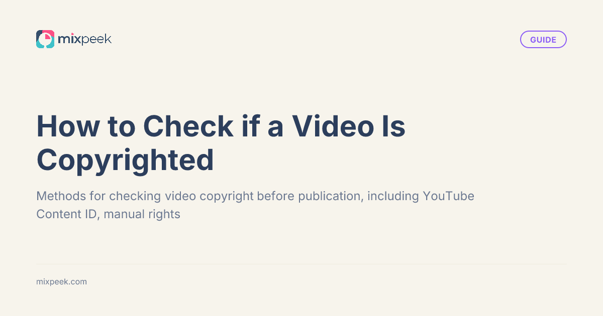 How to Check if a Video Is Copyrighted - Guides | Mixpeek