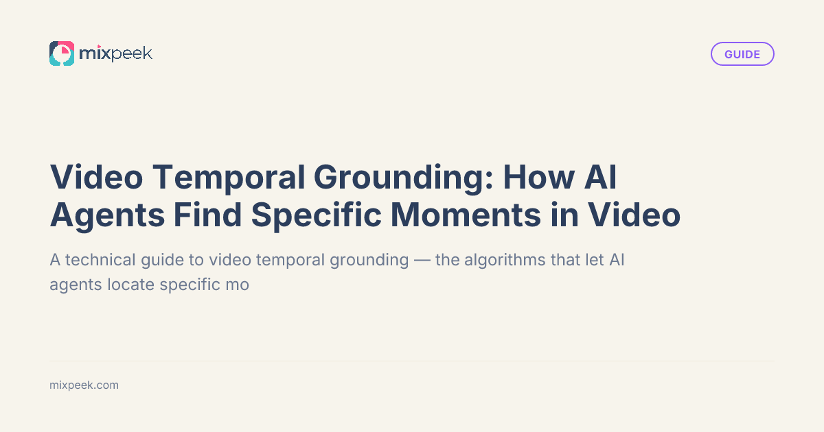 Video Temporal Grounding: How AI Agents Find Specific Moments in Video ...